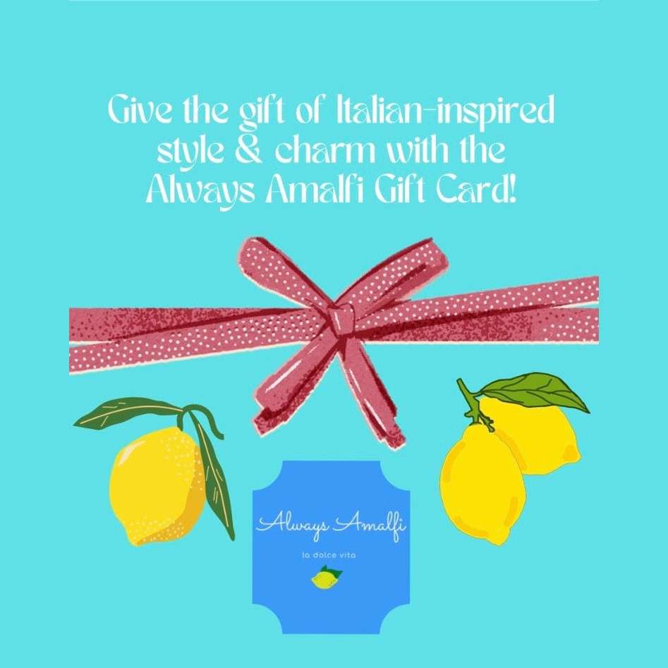 Always Amalfi Gift Card