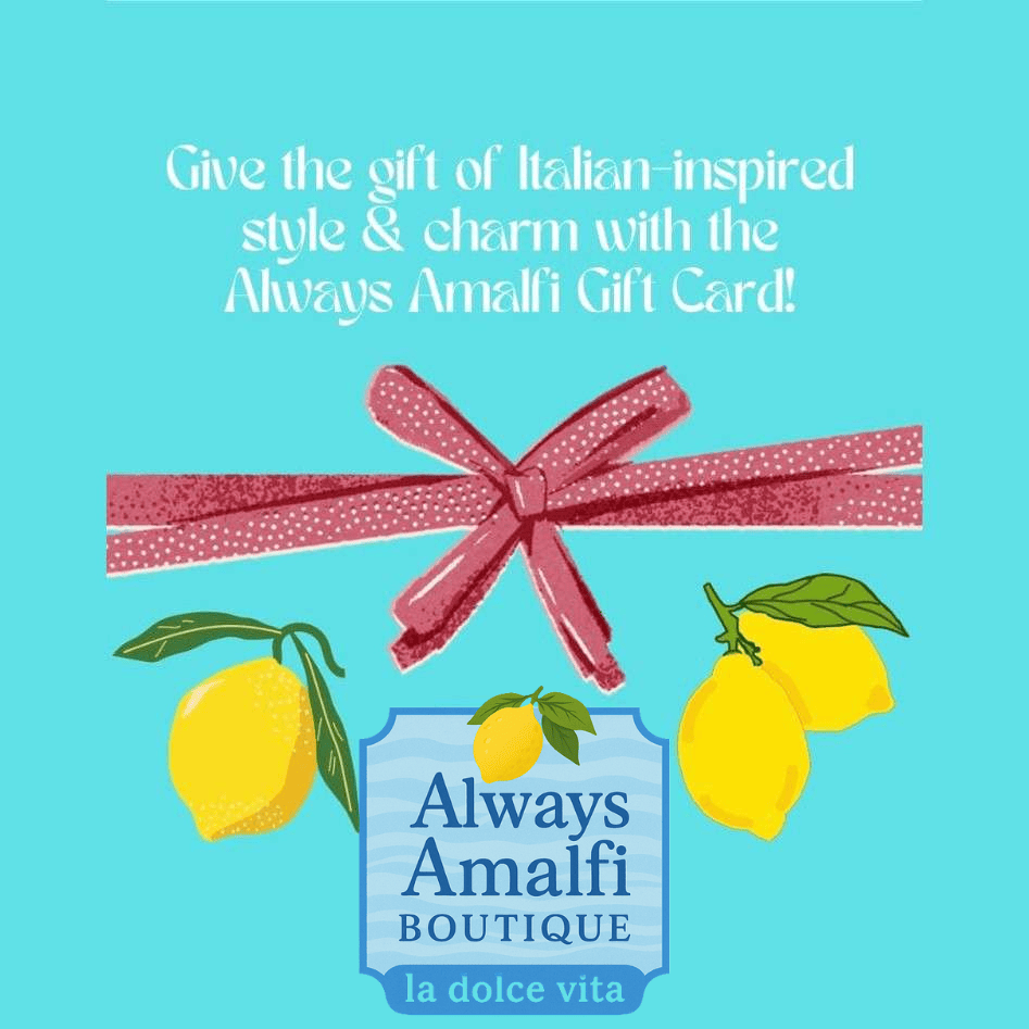 Always Amalfi Gift Card