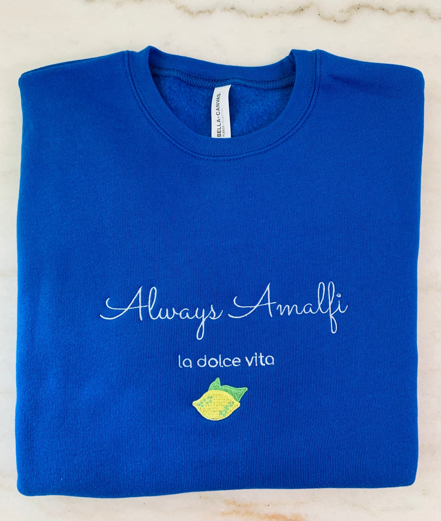 Always Amalfi Unisex Sweatshirt