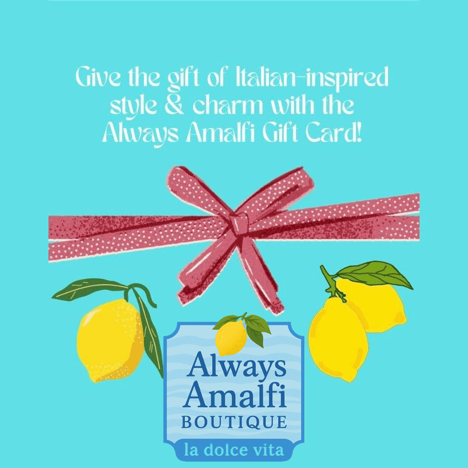 Always Amalfi Gift Card